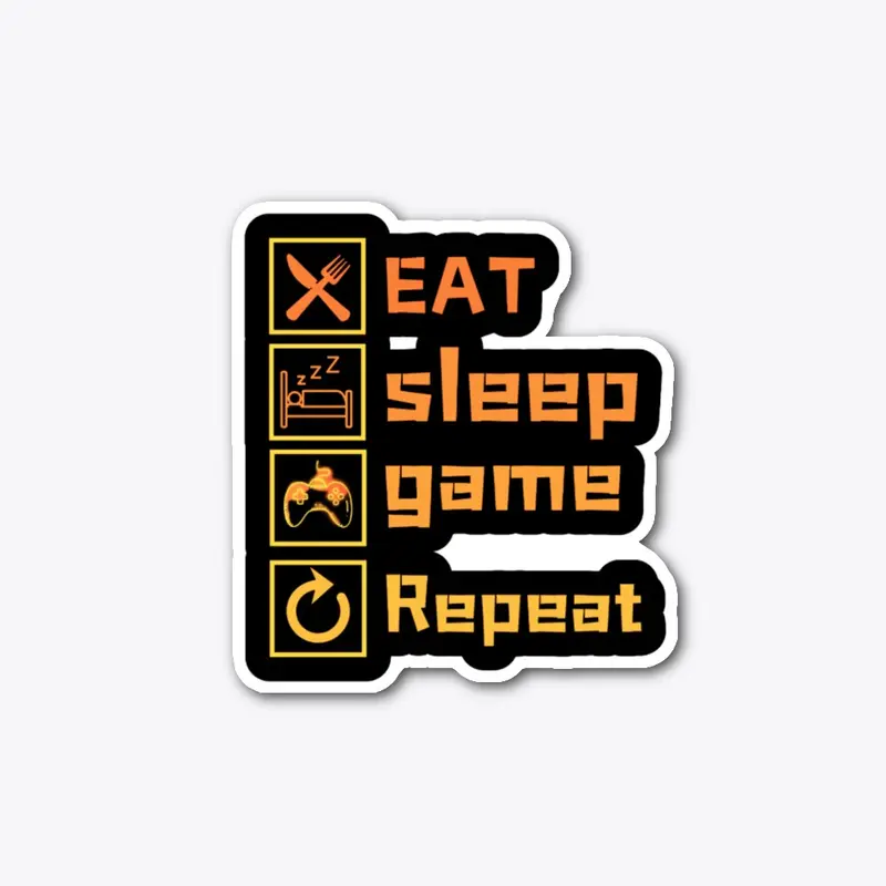 Eat Sleep Game Repeat Sticker